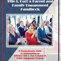 Title I, Part A Parent and Family Engagement Handbook