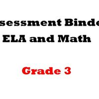 Grade 3 ELA  and Math Assessment Binder