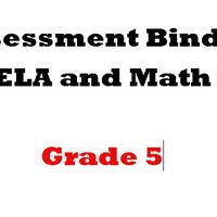 Grade 5 ELA  and Math Assessment Binder