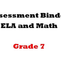 Grade 7 ELA  and Math Assessment Binder