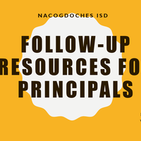 Follow up Resources for Nacogdoches Principals