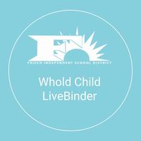 Frisco ISD Whole Child LiveBinder
