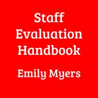 Staff Handbook: Hiring, Evaluation, and Firing