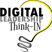 Digital Leadership Think-In Resources