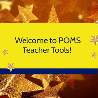 POMS Teacher Tools