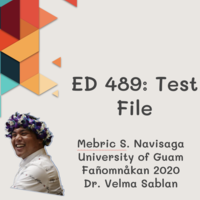 ED489: Test File- Mebric S. Navisaga