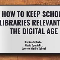 How to Keep Libraries Relevant in the Digital Age