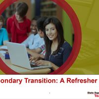 Secondary Transition: A Refresher
