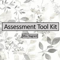 Ms. Nagrant's Assessment Tool Kit