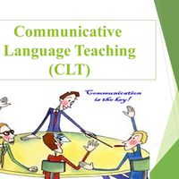 CLT:  Communicative Language Teaching