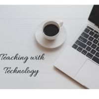 Teaching with Technology