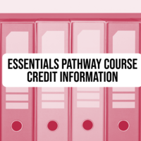 Essentials Pathway Course Credit Information