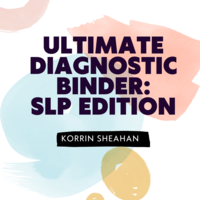 Ultimate Diagnostic Binder: SLP edition 
