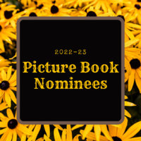 2022-23 Black-Eyed Susan Picture Book Nominees