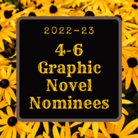 2022-23 Black-Eyed Susan 4-6 Graphic Novel Nominees