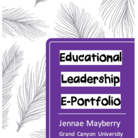 Educational Leadership E-Portfolio-Jennae Mayberry