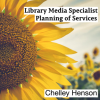 Library Media Specialist: Planning of Services