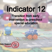 SPP Indicator 12 - Transition to Preschool Special Education