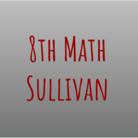 8th Math -- Sullivan
