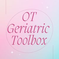 OT Geriatric Toolbox