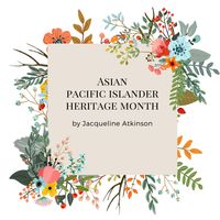 Asian Pacific Islander Month