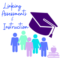 Linking Assessment and Instruction