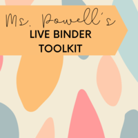 Ms. Madelynn Powell's Technology Toolkit LiveBinder