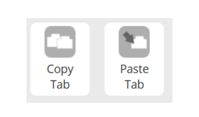 Text on the left says Copy Tab with 2 white tabs against a grey square backgroun. On the righ are the text Paste Tab with a dark grey arrow pointing to the corner of a white tab against a light grey square.